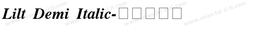 Lilt Demi Italic字体转换